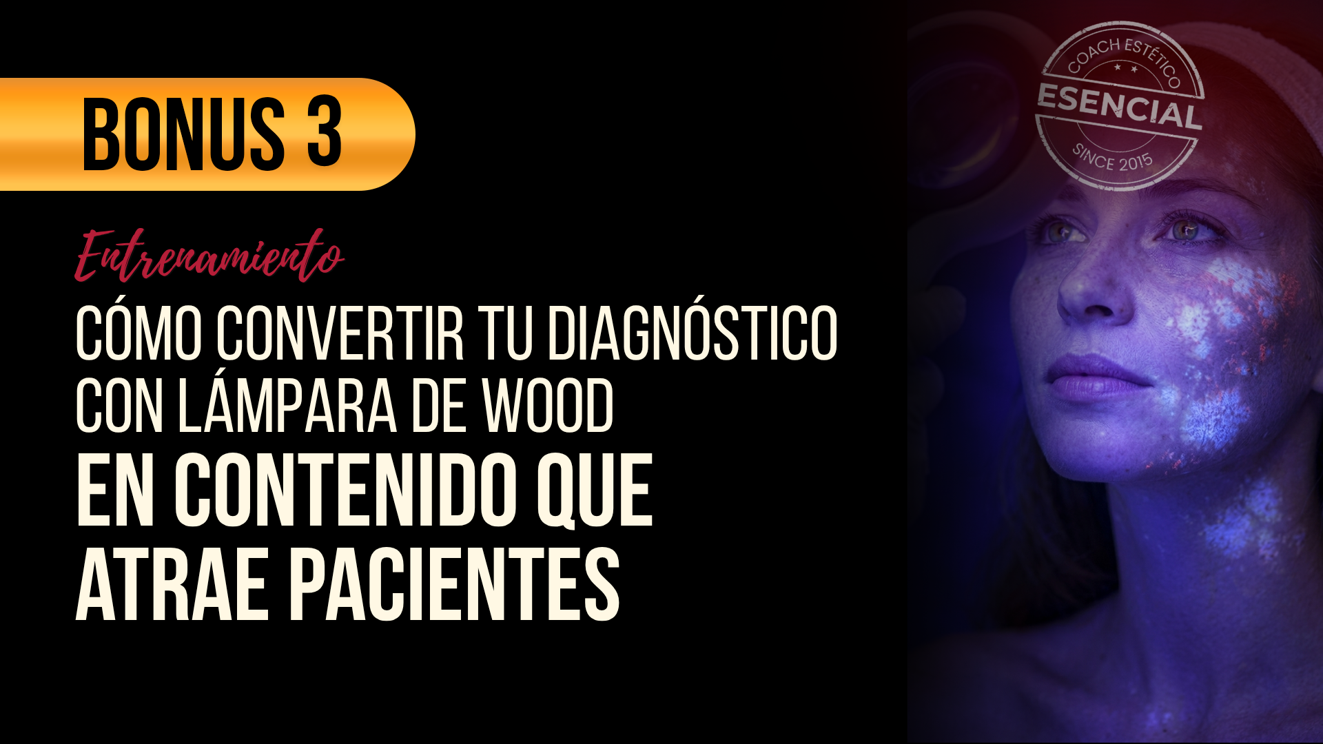 Bonus 3 — Marketing visual con Lámpara de Wood