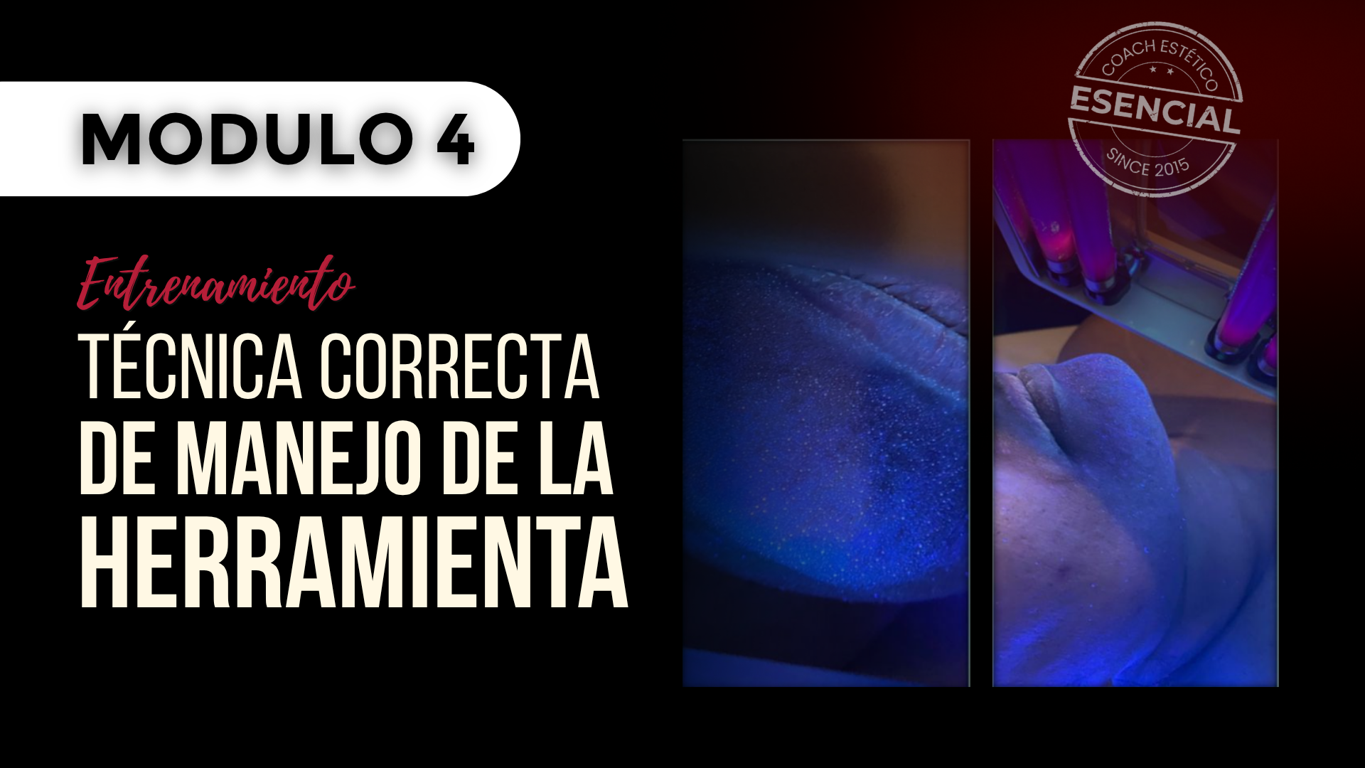 Módulo 04 — Técnica correcta de manejo de la herramienta
